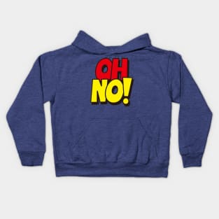 Oh No ! Kids Hoodie